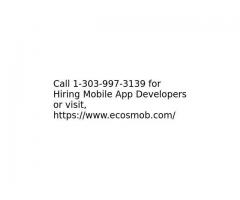Hire Mobile Application Developers for custom Android and iOS app development