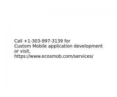 Custom Mobile application development services for different Mobile OS