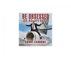 Be Obsessed or Be Average 