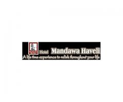 Enjoy delectable cuisines and comfortable stay at Mandawa Hotels